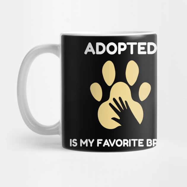 adopted is my favorite breed by aboss